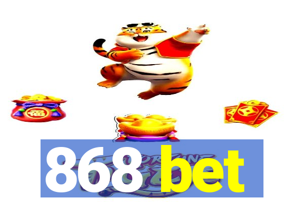 868 bet